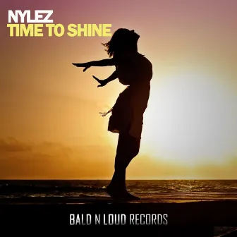 Time To Shine by Nylez