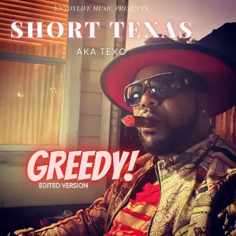 GREEDY! (Radio Edit) by Short Texas