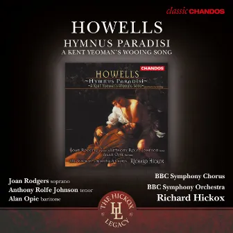 Howells: Hymnus Paradisis & A Kent Yeoman's Wooing Song by Stephen Jackson