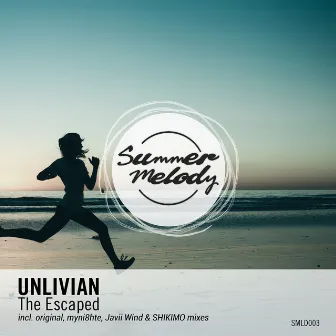 The Escaped by Unlivian