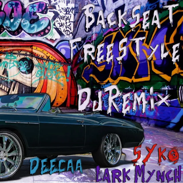 Back Seat Freestyle - DJ Remix