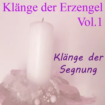 Klänge der Erzengel, Vol. 1 (Klänge der Segnung) by Raphael