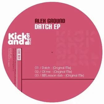 Datch EP by Alex Ground