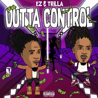 Outta Control by Trilla