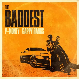 The Baddest by Gappy Ranks