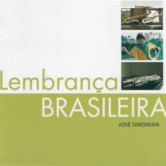 Lembrança Brasileira by José Simonian