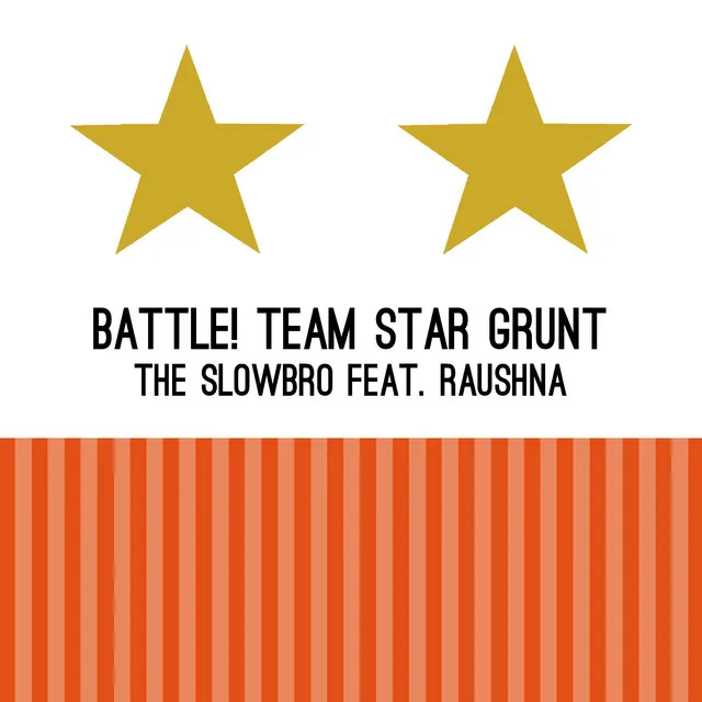 Battle! Team Star Grunt