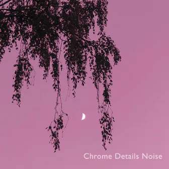 Chrome Pink Noise by Chrome Details Noise