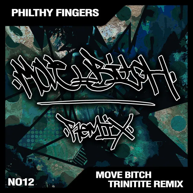 Move Bitch - Trinitite Remix