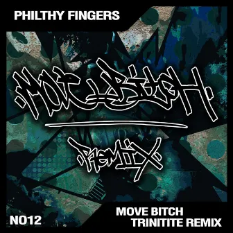 Move Bitch (Trinitite Remix) by Philthy Fingers