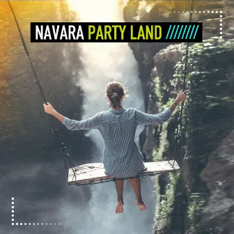 Party Land by Navara