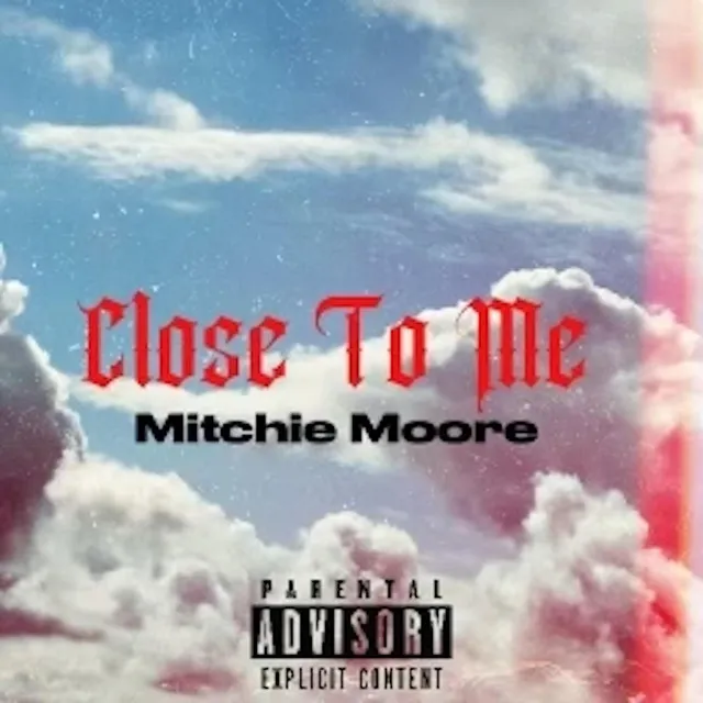 Close To Me