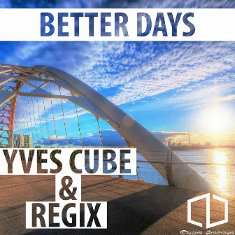 Better Days by Regix