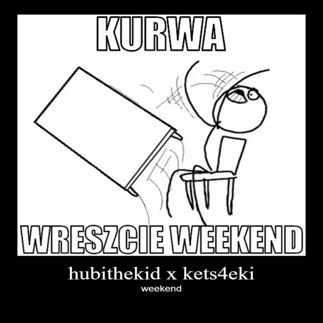 weekend