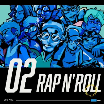 龍虎門 RAP N' ROLL - Vol.02 by Dudu King