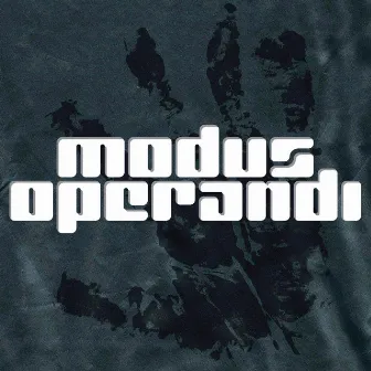 Modus Operandi by Modus Operandi