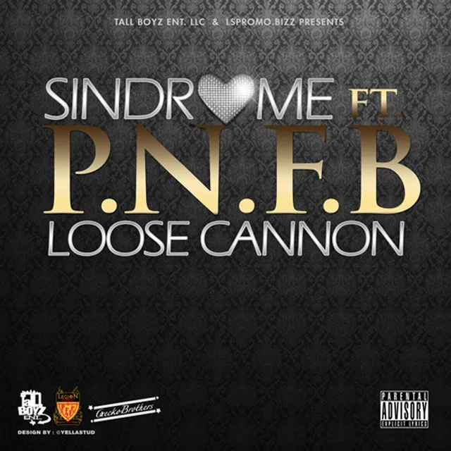 P.N.F.B. (feat. Loose Cannon)