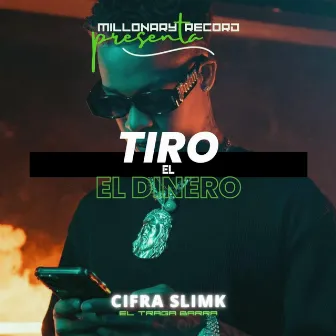 Tiro el Dinero by el Jyler