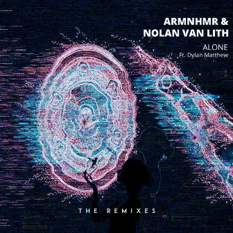 Alone Remixes by ARMNHMR