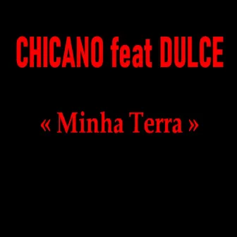 Minha Terra (Réédition) by Chicano