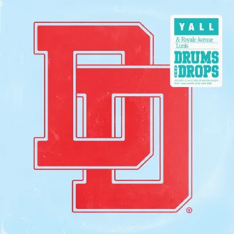 Drums & Drops by Royale Avenue