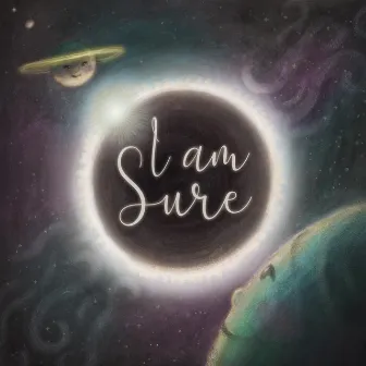 I Am Sure by Micah Harmon