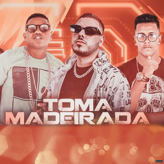 Toma Madeirada (feat. LANN MC)