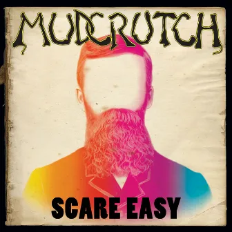 Scare Easy by Mudcrutch