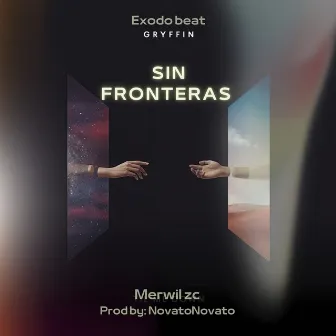 Sin Fronteras (Remix) by Merwil Zc