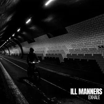 Exhale by Ill Manners