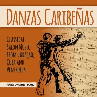 Danzas Caribeñas by Marcel Worms