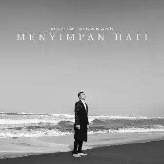 Menyimpan Hati by Mario Ginanjar