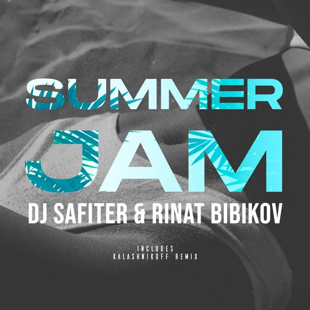 Summer Jam - Kalashnikoff Remix