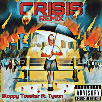 Crisis (Remix) by CF Sloppy