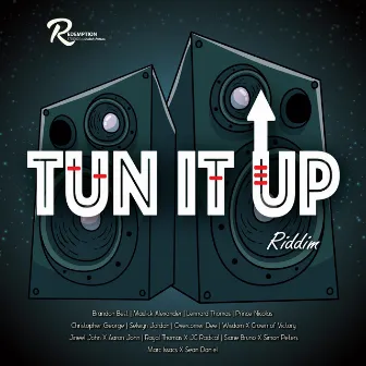 Tun It Up Riddim by Redemption Studios