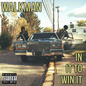 In It to Win It by Walkman