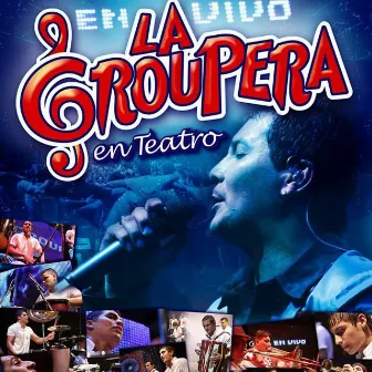 En Teatro (En Vivo) by La Groupera