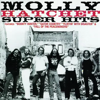 Super Hits by Molly Hatchet