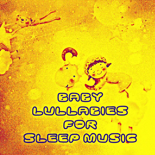 Lullabies 2021 - Baby Music Sleep