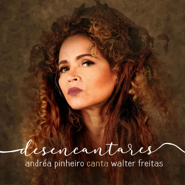 Desencantares: Andréa Pinheiro Canta Walter Freitas