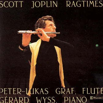 Scott Joplin: Ragtimes by Gérard Wyss