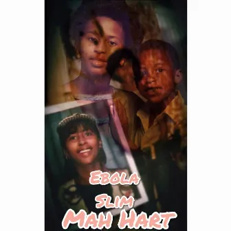 Mah Hart by Ebola Slim