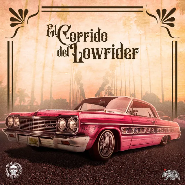 El Corrido del Lowrider.