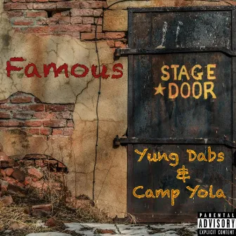 Famous by Camp Yola