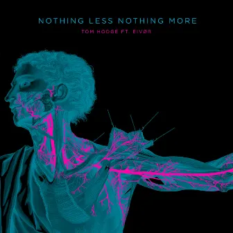 Nothing Less Nothing More by Tom Hodge