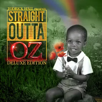 Straight Outta Oz (Deluxe Edition) by Todrick Hall