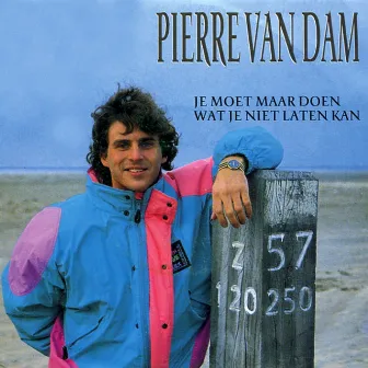 Je Moet Maar Doen Wat Je Niet Laten Kan by Pierre Van Dam