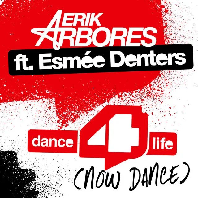 Dance4life (Now Dance) [feat. Esmée Denters] - Radio Edit