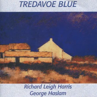 Tredavoe Blue by Richard Leigh Harris