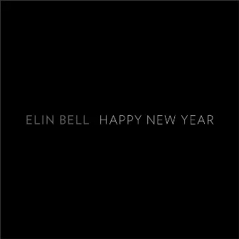 Happy New Year by Elin Bell